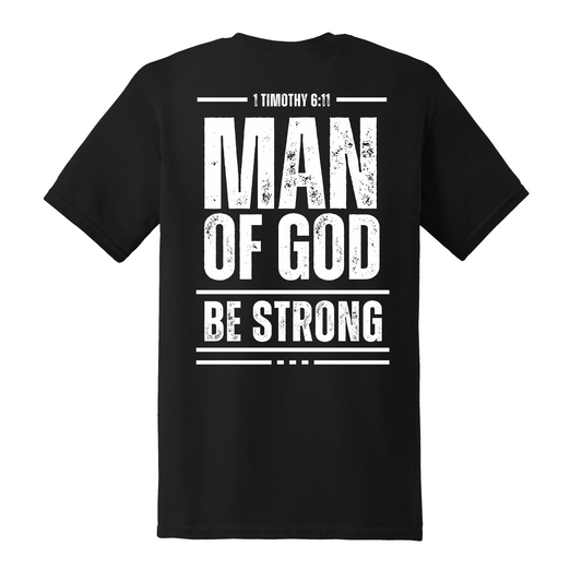 1 Timothy 6:11 Man Of God Shirt